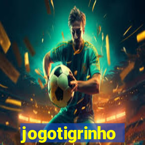 jogotigrinho