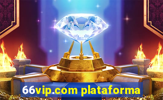 66vip.com plataforma