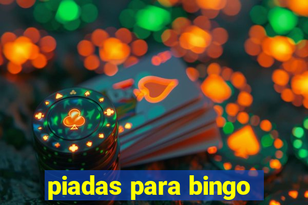 piadas para bingo