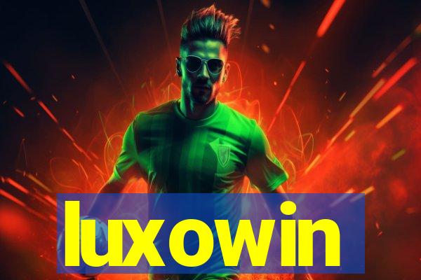 luxowin