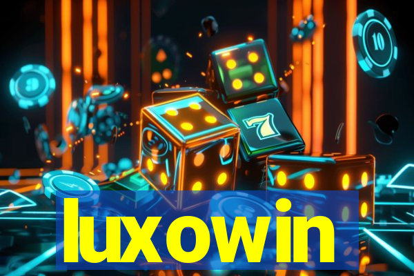 luxowin