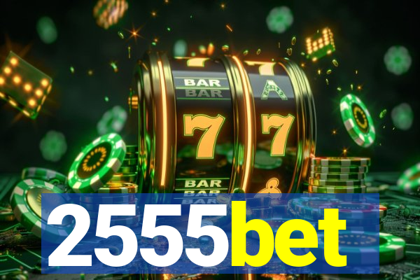 2555bet