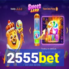 2555bet