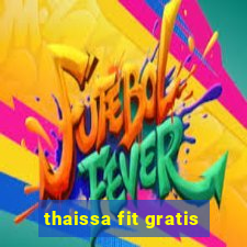 thaissa fit gratis