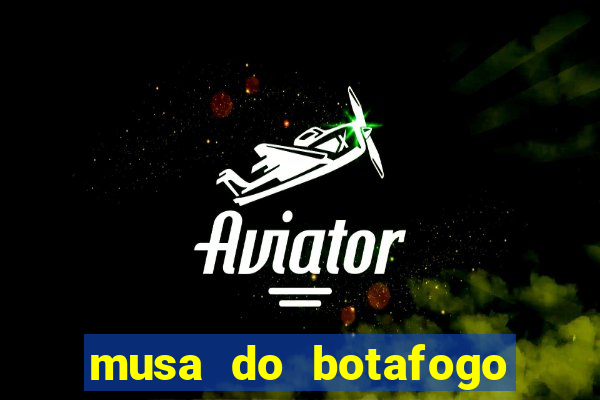 musa do botafogo carol marques