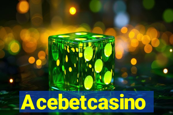 Acebetcasino