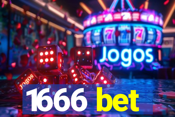 1666 bet