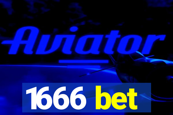 1666 bet