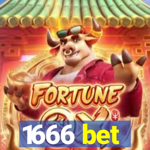 1666 bet