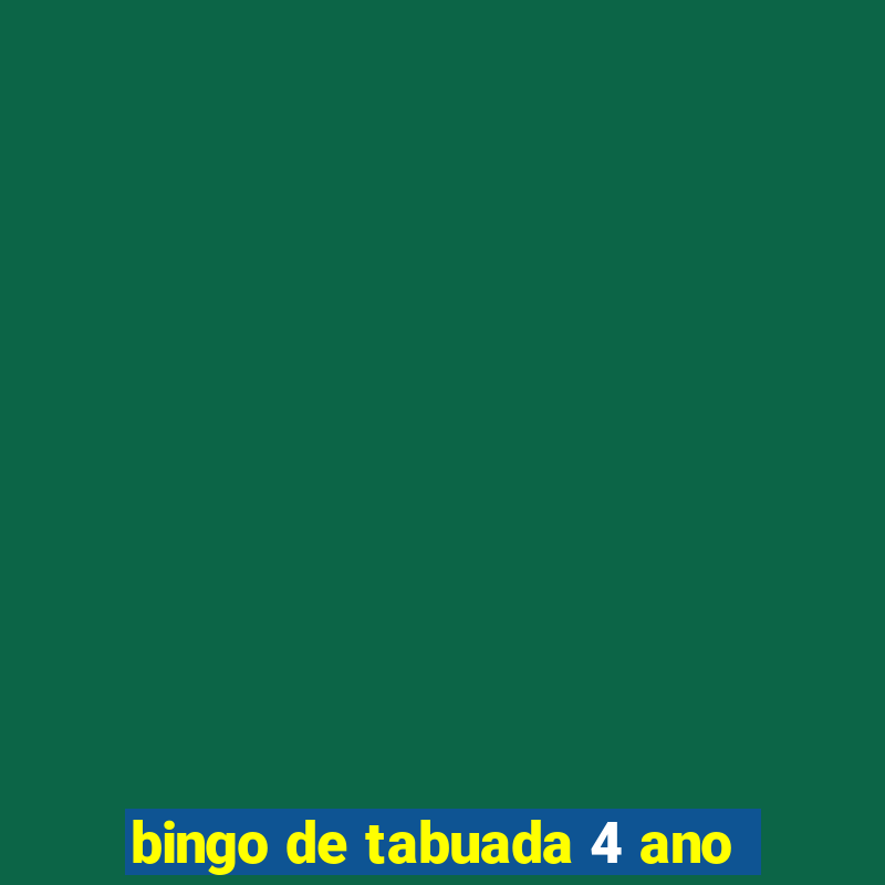 bingo de tabuada 4 ano