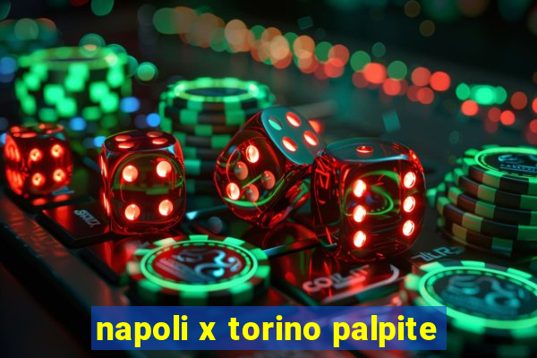 napoli x torino palpite