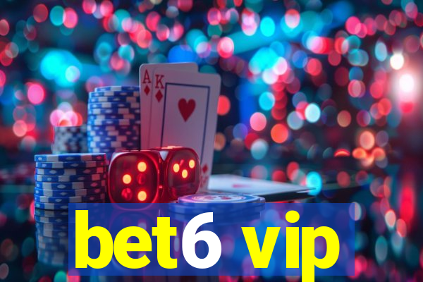 bet6 vip