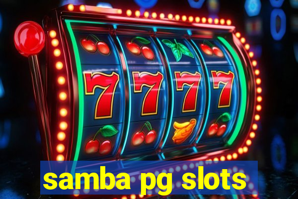 samba pg slots