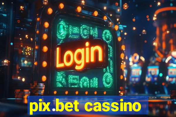 pix.bet cassino