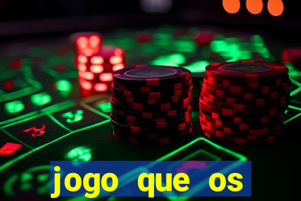 jogo que os famosos jogam para ganhar dinheiro