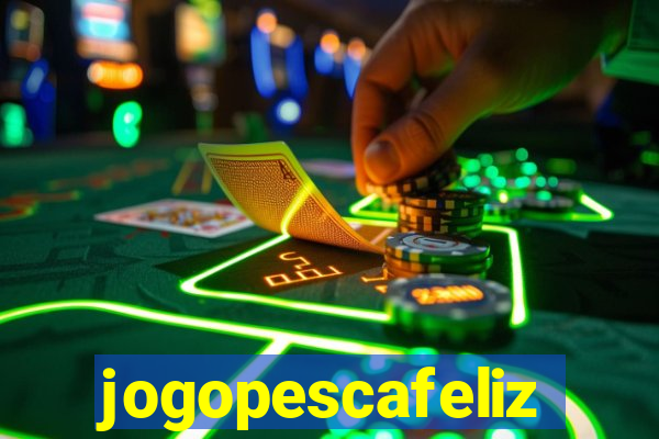 jogopescafeliz