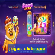 jogos slots que pagam no cadastro