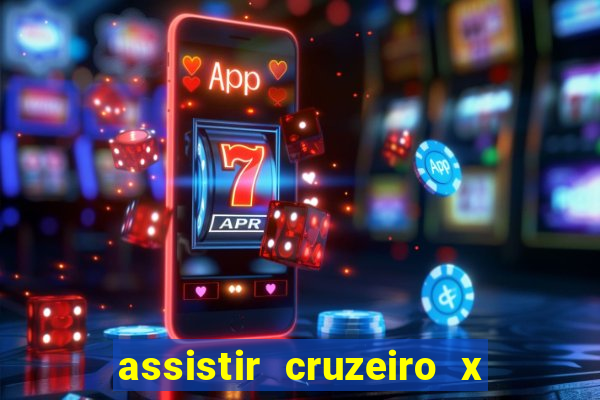 assistir cruzeiro x corinthians ao vivo gratis