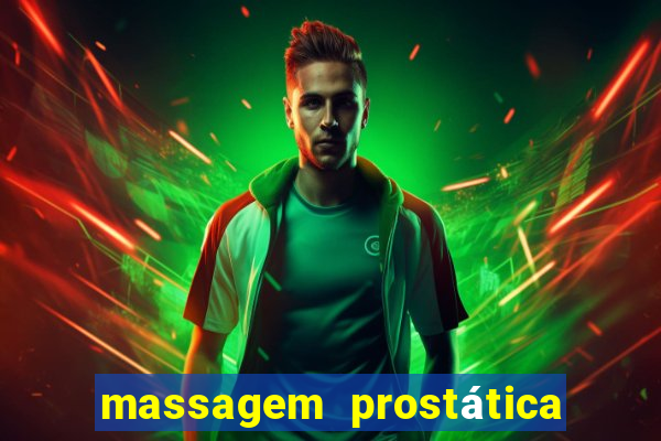 massagem prostática são paulo