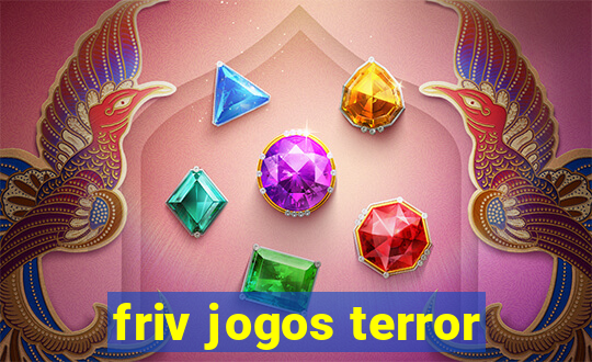 friv jogos terror