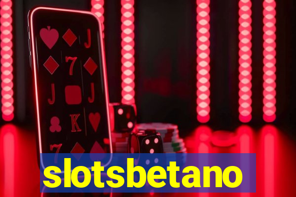 slotsbetano