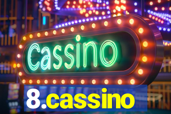 8.cassino