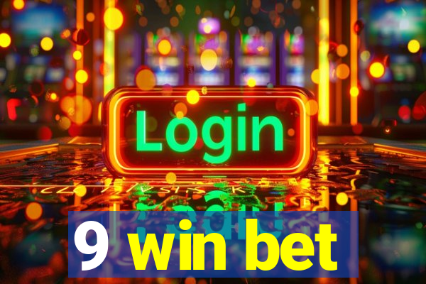 9 win bet