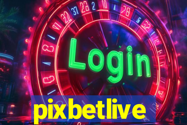 pixbetlive