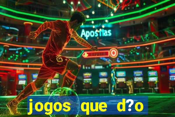 jogos que d?o dinheiro pix