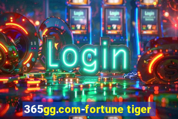 365gg.com-fortune tiger