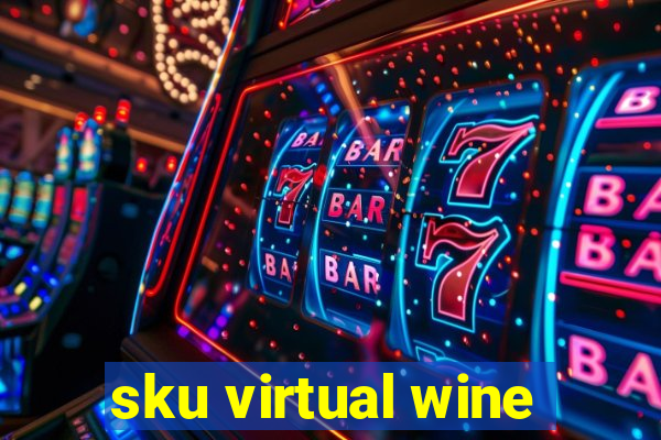 sku virtual wine