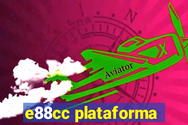 e88cc plataforma