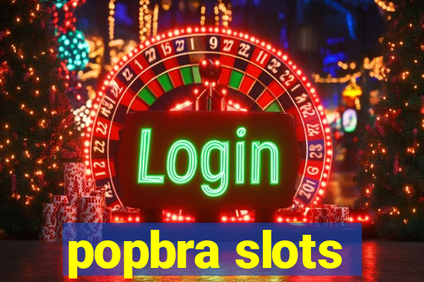 popbra slots