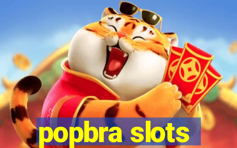 popbra slots