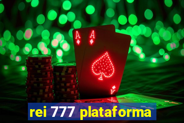 rei 777 plataforma