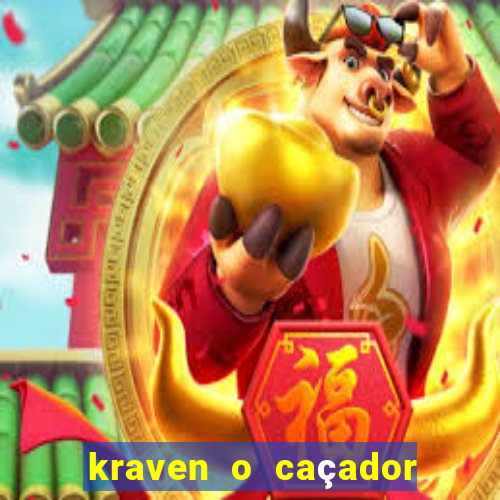 kraven o caçador filme completo dublado pobreflix