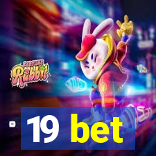 19 bet