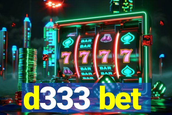 d333 bet