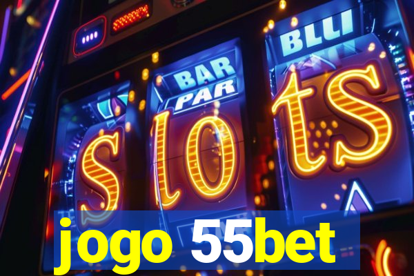 jogo 55bet