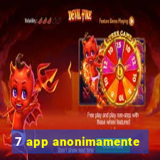 7 app anonimamente