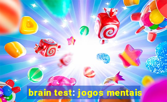 brain test: jogos mentais