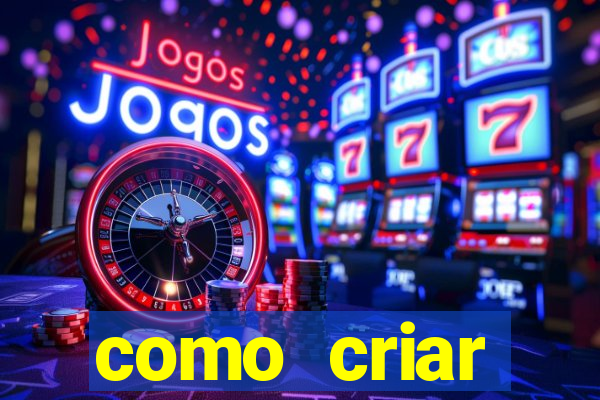 como criar plataforma de slots