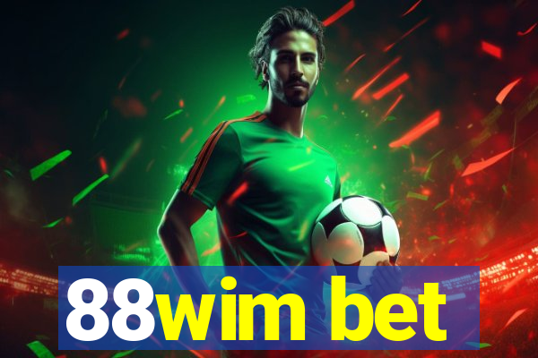 88wim bet