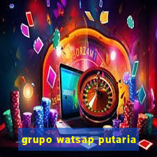 grupo watsap putaria