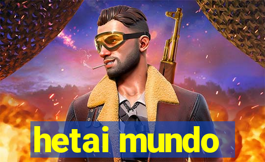 hetai mundo