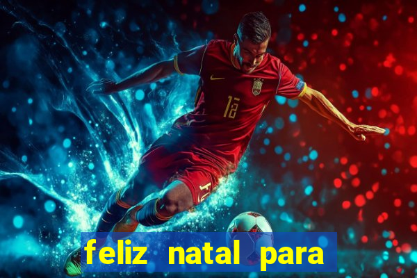 feliz natal para imprimir e recortar