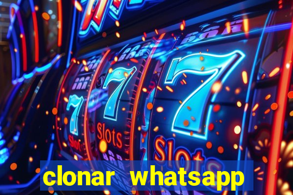 clonar whatsapp normal gratis