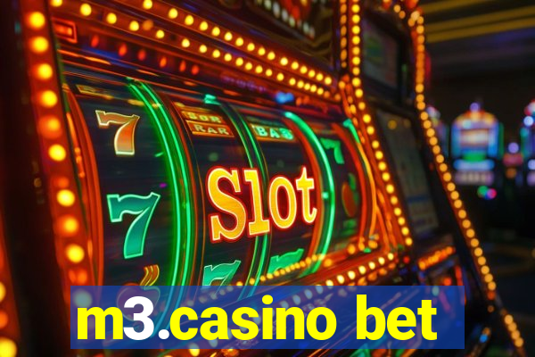 m3.casino bet