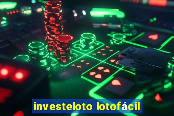 investeloto lotofácil