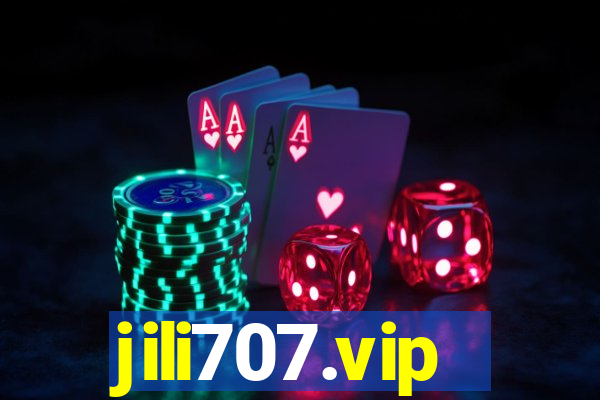 jili707.vip